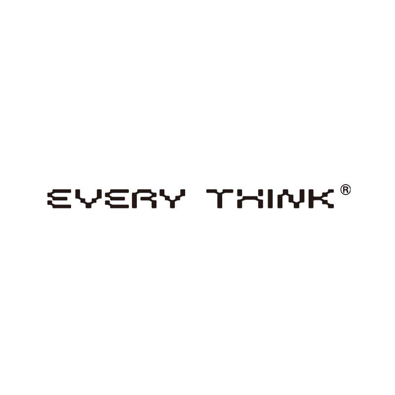 EVERY THINK